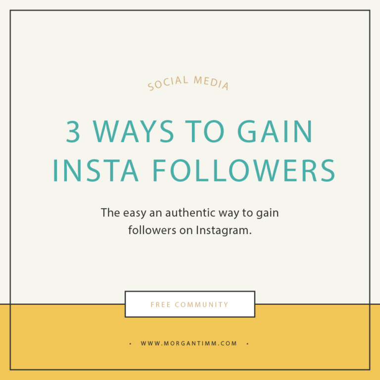 3 Authentic Ways To Grow Your Instagram Morgan Timm